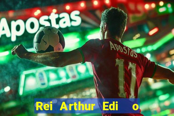 Rei Arthur Edi  o Ouro rei arthur (2004 onde assistir) rei arthur